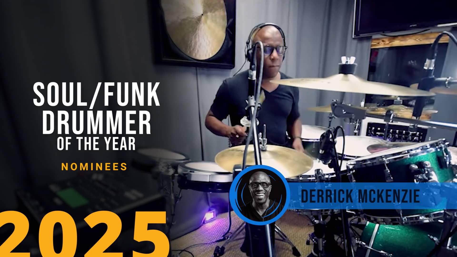 Soul/Funk drummer of the Year Nominee - Derrick McKenzie